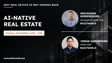 AI-NATIVE REAL ESTATE