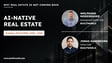 AI-NATIVE REAL ESTATE