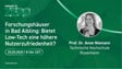Forschungshäuser in Bad Aibling: Bietet Low-Tech eine höhere Nutzerzufriedenheit?