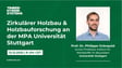 Zirkulärer Holzbau & Holzbauforschung an der MPA Universität Stuttgart
