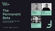 FUTURE GROUNDS: The Permanent Beta