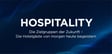 Die Zielgruppen der Zukunft - die Hotelgäste von morgen heute begeistern