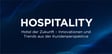 Hotel der Zukunft - Innovationen und Trends aus der Kundenperspektive