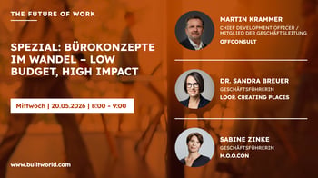 Spezial: Bürokonzepte im Wandel – Low Budget, High Impact