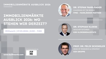 Immobilienmärkte Ausblick 2026: Wo stehen wir derzeit?
