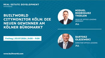 BUILTWORLD CityMonitor Köln: Die neuen Gewinner am Kölner Büromarkt