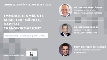 Immobilienmärkte Ausblick: Märkte. Kapital. Transformation?