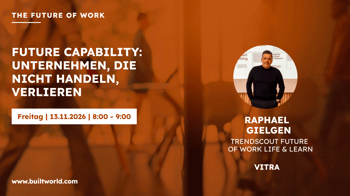 FUTURE CAPABILITY: Unternehmen, die nicht handeln, verlieren