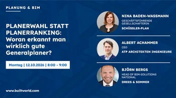 PlanerWAHL statt PlanerRANKING: Woran erkennt man wirklich gute Generalplaner?