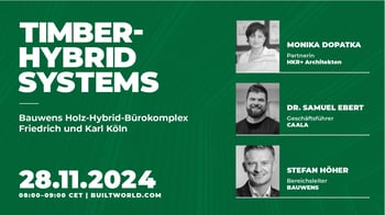 Bauwens Holz-Hybrid-Bürokomplex Friedrich und Karl Köln