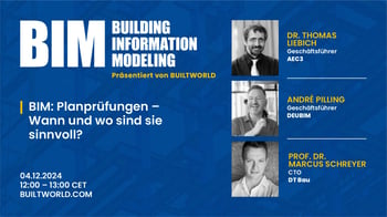 BIM: Planprüfungen – Wann und wo sind sie sinnvoll?