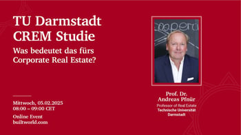 TU Darmstadt & EY Real Estate CREM Studie – Was bedeutet das für Corporate Real Estate?
