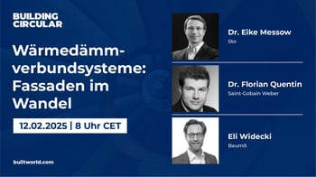 Wärmedämmverbundsysteme - Fassaden im Wandel: Zirkuläre Lösungen