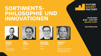 Future Bakery Factory: Sortimentsphilosophie & Innovationen