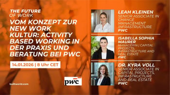 Vom Konzept zur New Work Kultur: Activity Based Working in der Praxis und Beratung bei PwC