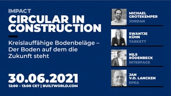 Circular in Construction: Kreislauffähige Bodenbeläge - Der Boden auf dem die Zukunft steht