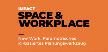 New Work: Parametrisches KI-basiertes Planungswerkzeug