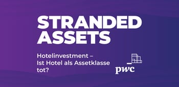 Hotelinvestment - Ist Hotel als Assetklasse tot?