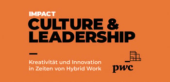 Culture & Leadership – Kreativität und Innovation in Zeiten von Hybrid Work