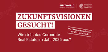 Wie sieht das Corporate Real Estate im Jahr 2035 aus?