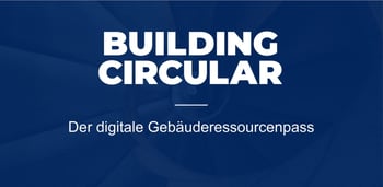 Der digitale Gebäuderessourcenpass