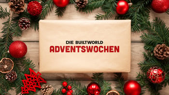 Die BUILTWORLD Adventswochen: Sondertürchen 12 - Themenschwerpunkt WORK