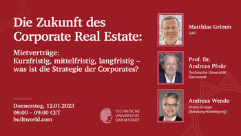 Mietverträge: kurzfristig, mittelfristig, langfristig - was ist die Strategie der Corporates?