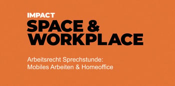 Arbeitsrecht Sprechstunde: Mobiles Arbeiten & Homeoffice