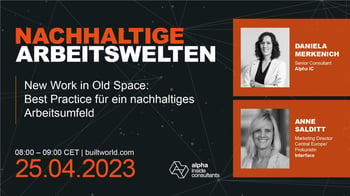 New Work in Old Space: Best Practice für ein nachhaltiges Arbeitsumfeld