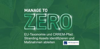 EU-Taxonomie und CRREM-Pfad: Stranding Assets identifizieren und Maßnahmen ableiten