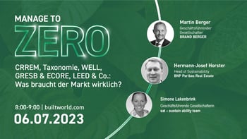 CRREM, Taxonomie, WELL, GRESB & ECORE, LEED & Co.: Was braucht der Markt wirklich?