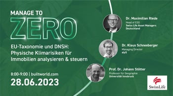 EU-Taxonomie und DNSH: Physische Klimarisiken für Immobilien analysieren & steuern