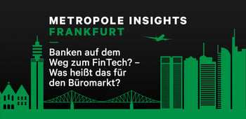 Metropole Insights Frankfurt: Finanzplatz - Banken auf dem Weg zum FinTech?
