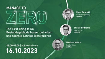 The First Thing to Do - Bestandsgebäude besser betreiben und nächste Schritte identifizieren
