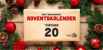 Der BUILTWORLD Adventskalender: Türchen 20