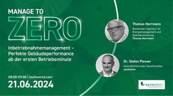 Inbetriebnahmemanagement – GEG erfüllen & perfekte Gebäudeperformance ab der ersten Betriebsminute?