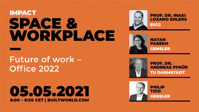 Space & Workplace: Future of work - Office 2022