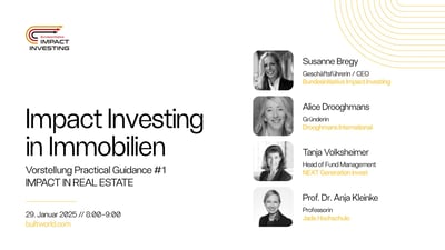 Impact Investing in Immobilien: Vorstellung Practical Guidance #1 IMPACT IN REAL ESTATE