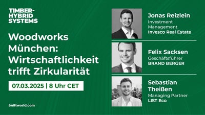 Woodworks München: Wirtschaftlichkeit trifft Zirkularität