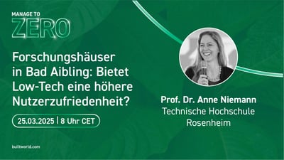 Forschungshäuser in Bad Aibling: Bietet Low-Tech eine höhere Nutzerzufriedenheit?
