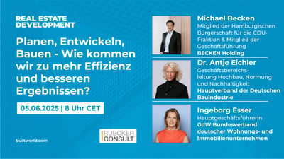 Planen, Entwickeln, Bauen - Wie kommen wir zu mehr Effizienz und besseren Ergebnissen?