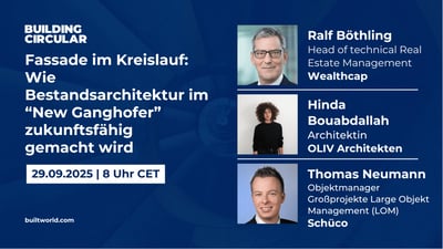 Fassade im Kreislauf: Wie Bestandsarchitektur im „New Ganghofer“ zukunftsfähig gemacht wird