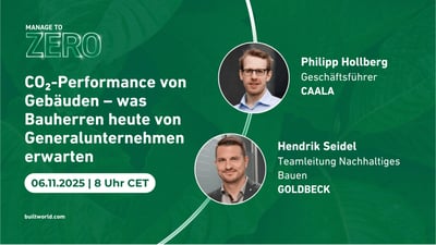 CO₂-Performance von Gebäuden - was Bauherren heute von Generalunternehmen erwarten