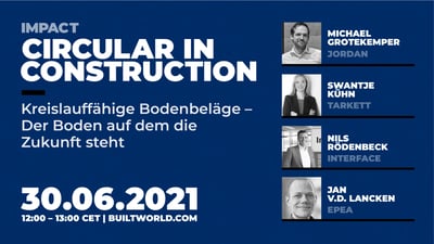Circular in Construction: Kreislauffähige Bodenbeläge - Der Boden auf dem die Zukunft steht