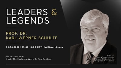 Leaders & Legends: Prof. Dr. Karl-Werner Schulte