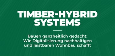 Bauen ganzheitlich gedacht: Wie Digitalisierung nachhaltigen und leistbaren Wohnbau schafft