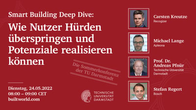 Smart Building Deep Dive: Wie Nutzer Hürden überspringen und Potenziale realisieren können