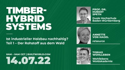 Ist industrieller Holzbau nachhaltig? Teil 1 - Der Rohstoff aus dem Wald