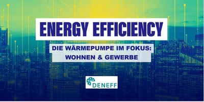 Die Wärmepumpe im Fokus: Wohnen & Gewerbe