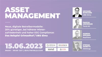 Neue, digitale Betreibermodelle: 20% günstiger, bei höherer Mieterzufriedenheit und hoher ESG Compliance: Das Beispiel Grimselhof / UBS Sima
